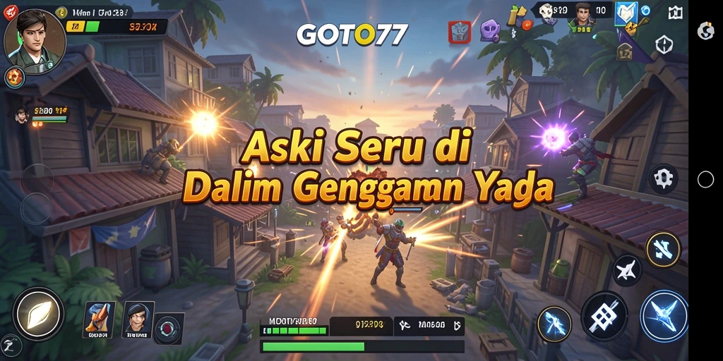 Tampilan dinamis dalam permainan aksi GOTO77
